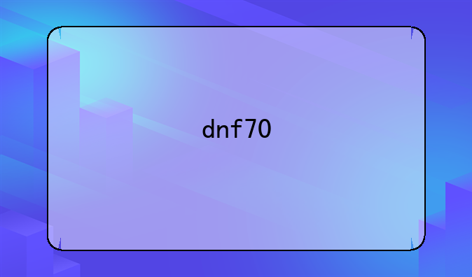 dnf70